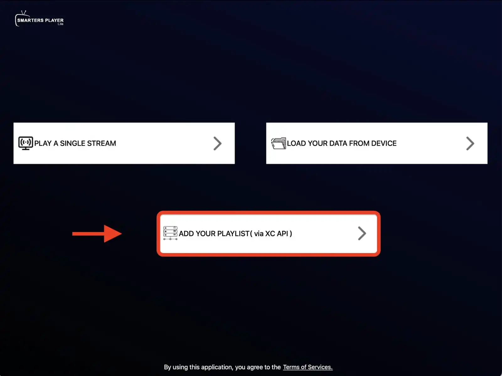 اختيار ADD YOUR PLAYLIST ( via XC API ) في IPTV Smarters